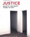 Justice :what's the right thing to do?