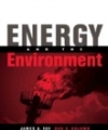 Energy and the environment /James A. Fay, Dan S.Golomb